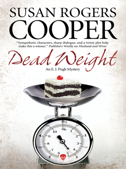 Title details for Dead Weight by Susan Rogers Cooper - Available